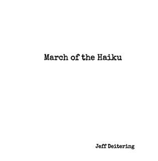 March of the Haiku